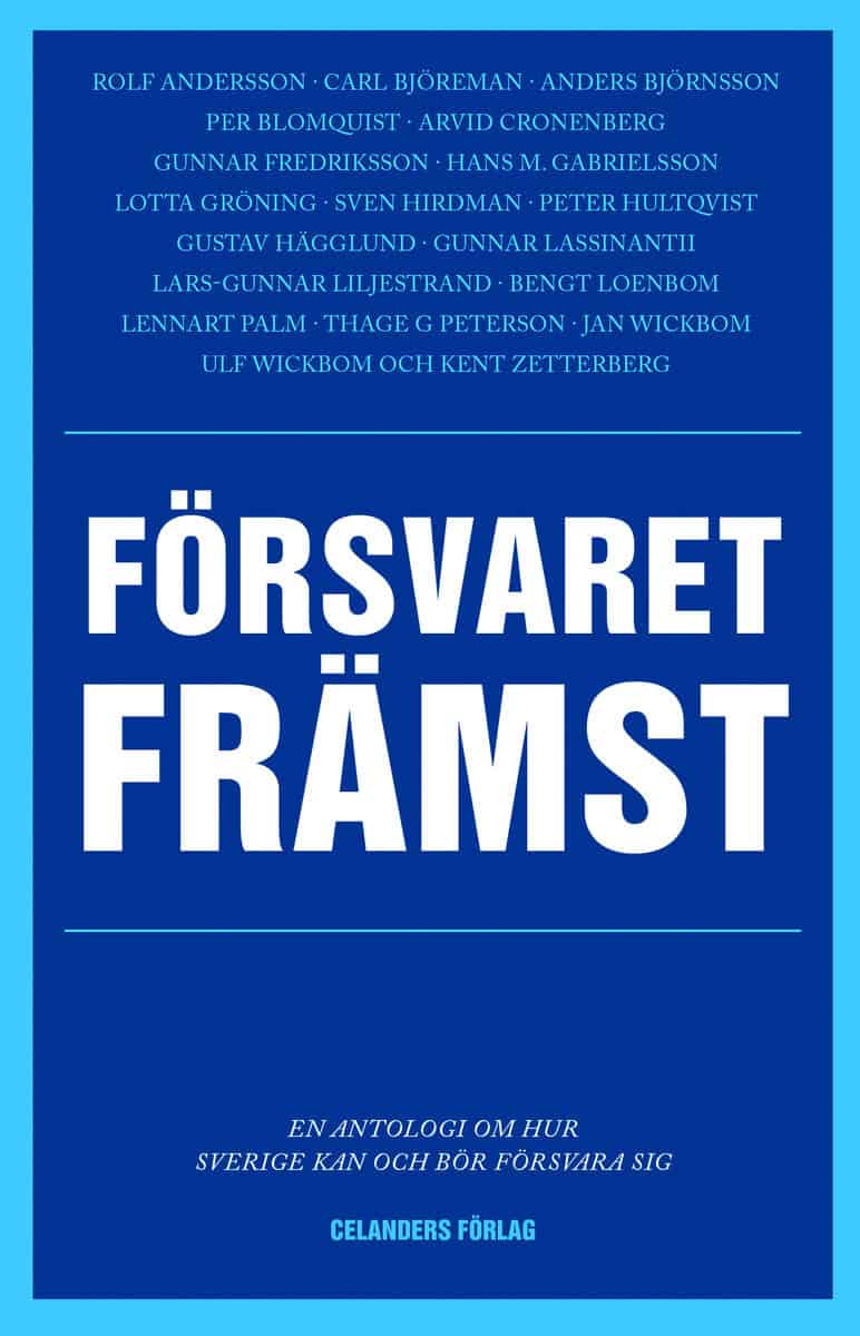 Anders Björnsson : Försvaret främst