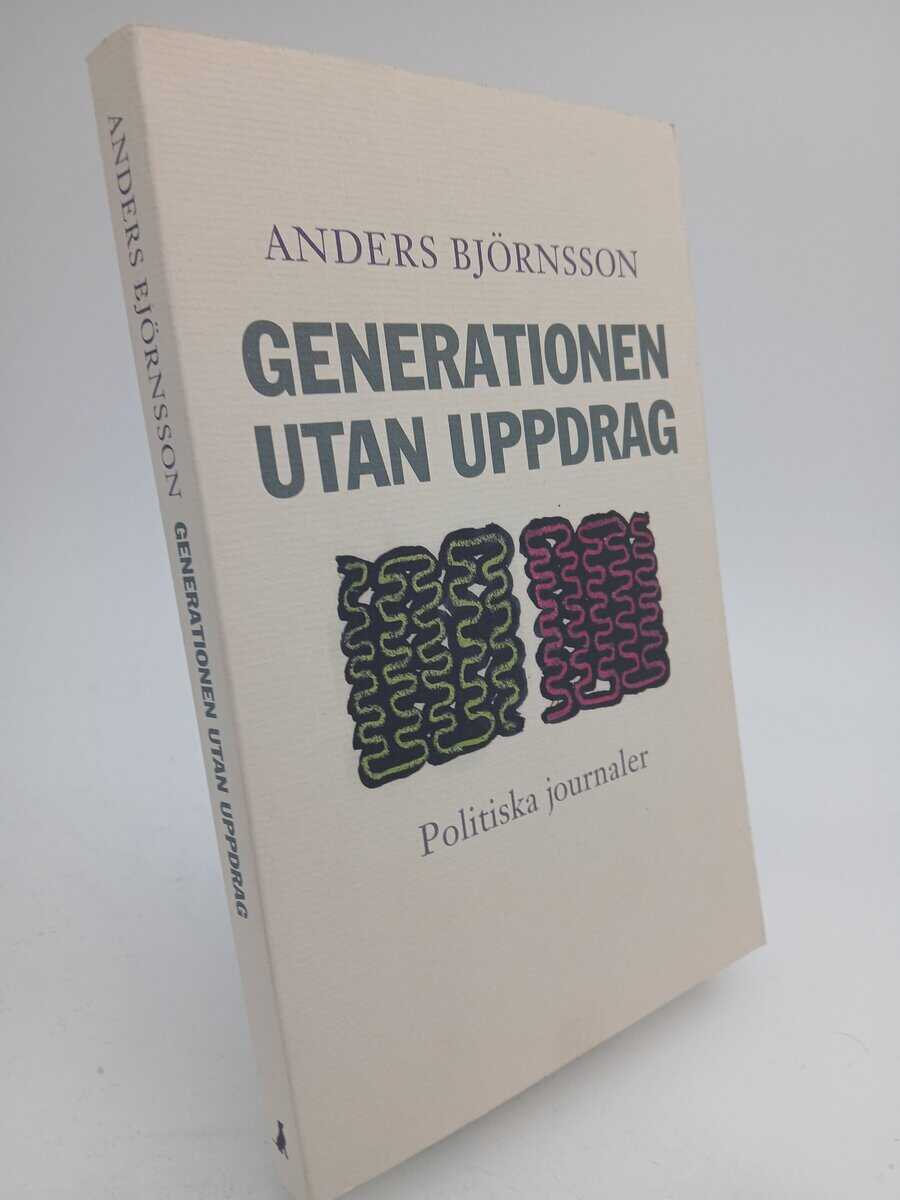 Anders Björnsson : Generationen utan uppdrag