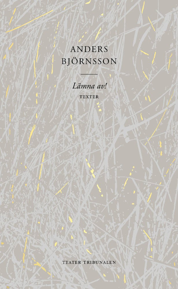Anders Björnsson : Lämna av!