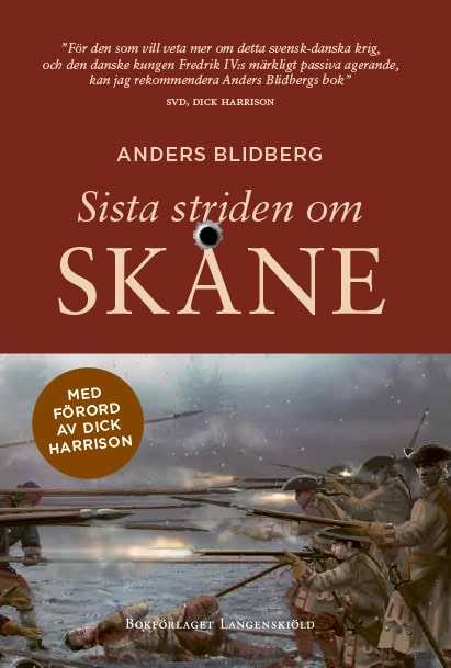 Anders Blidberg : Sista striden om Skåne