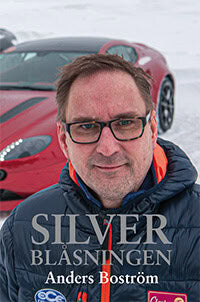 Anders Boström : Silverblåsningen