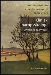 Anders Broberg : Klinisk barnpsykologi