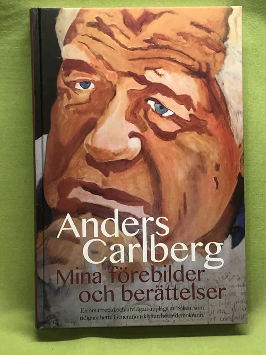 Anders Carlberg : Mina förebilder och berättelser