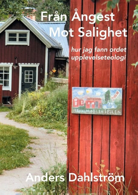 Anders Dahlström : Från ångest mot salighet