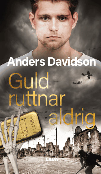 Anders Davidson : Guld ruttnar aldrig