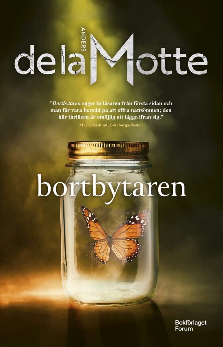 Anders de la Motte : Bortbytaren