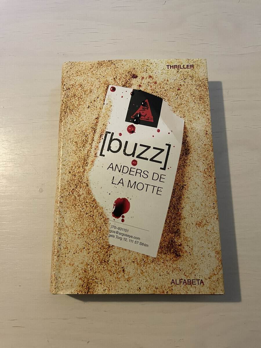 Anders De la Motte : (Buzz)