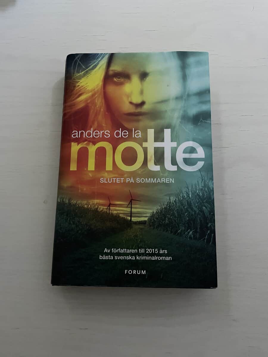 Anders De la Motte : Slutet på sommaren