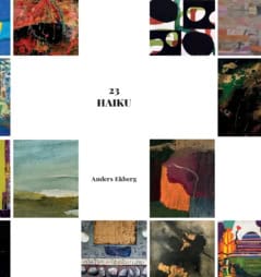 Anders Ekberg : 23 Haiku