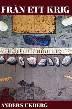 Anders Ekberg : Från ett krig