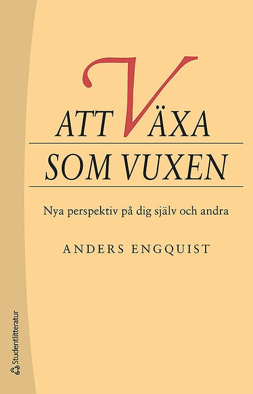 Anders Engquist : Att växa som vuxen