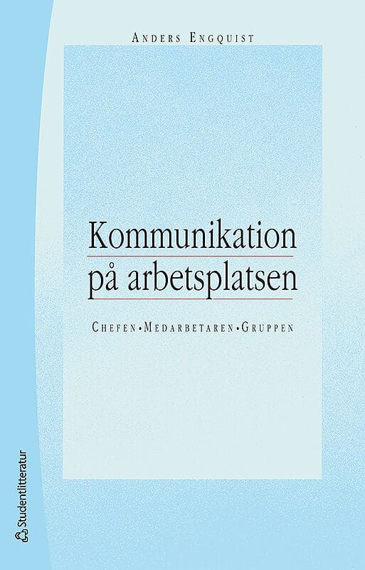 Anders Engquist : Kommunikation på arbetsplatsen