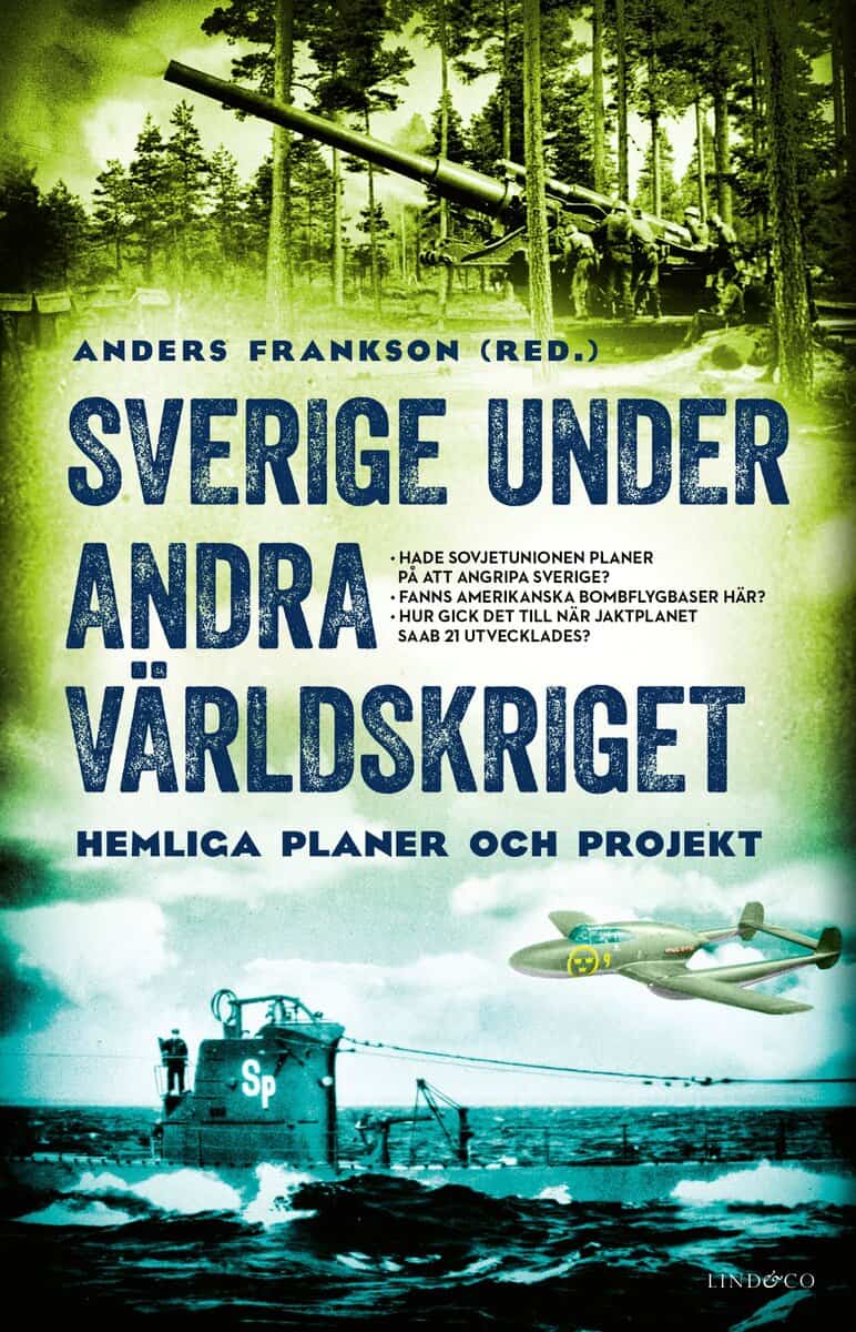 Anders Frankson : Sverige under andra världskriget