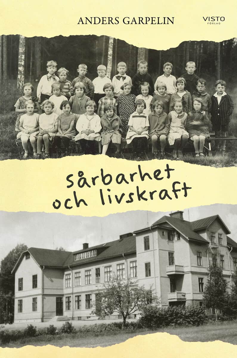 Anders Garpelin : Sårbarhet och livskraft