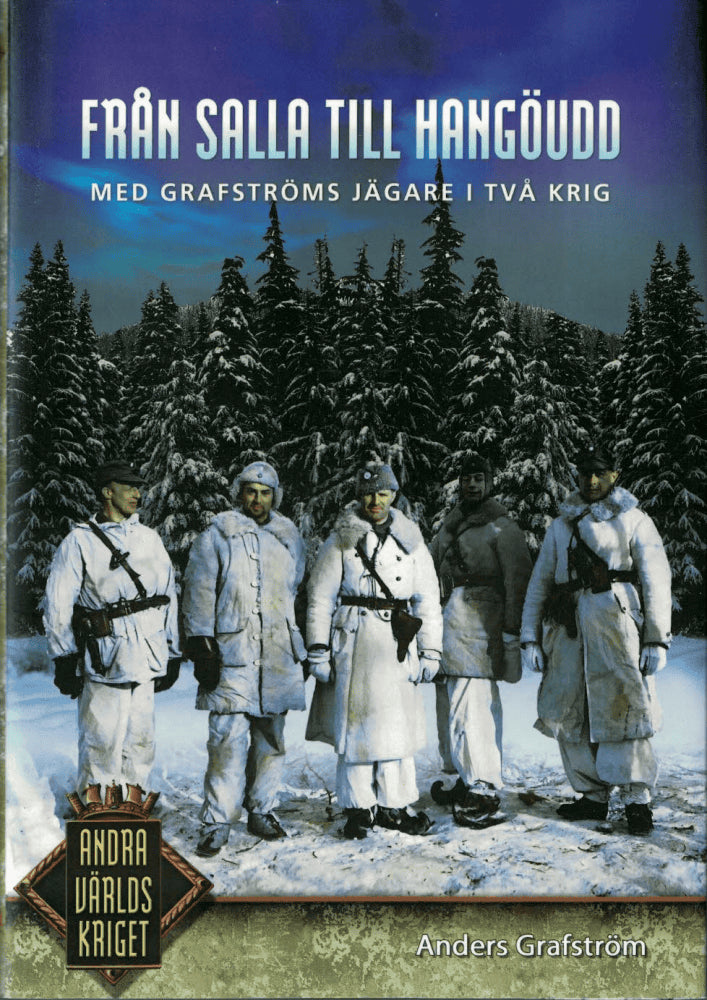 Anders Grafström : Från Salla till Hangöudd