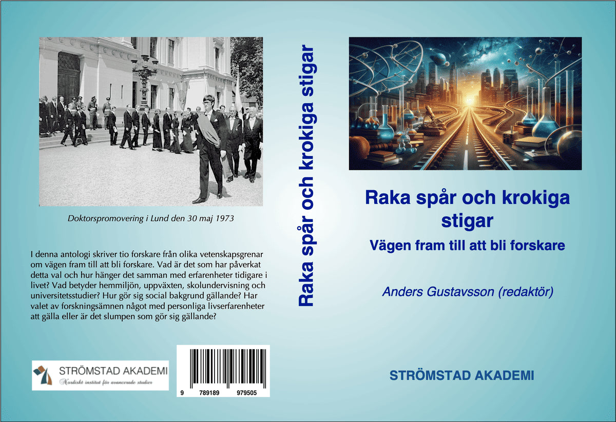 Anders Gustavsson : Raka spår och krokiga stigar