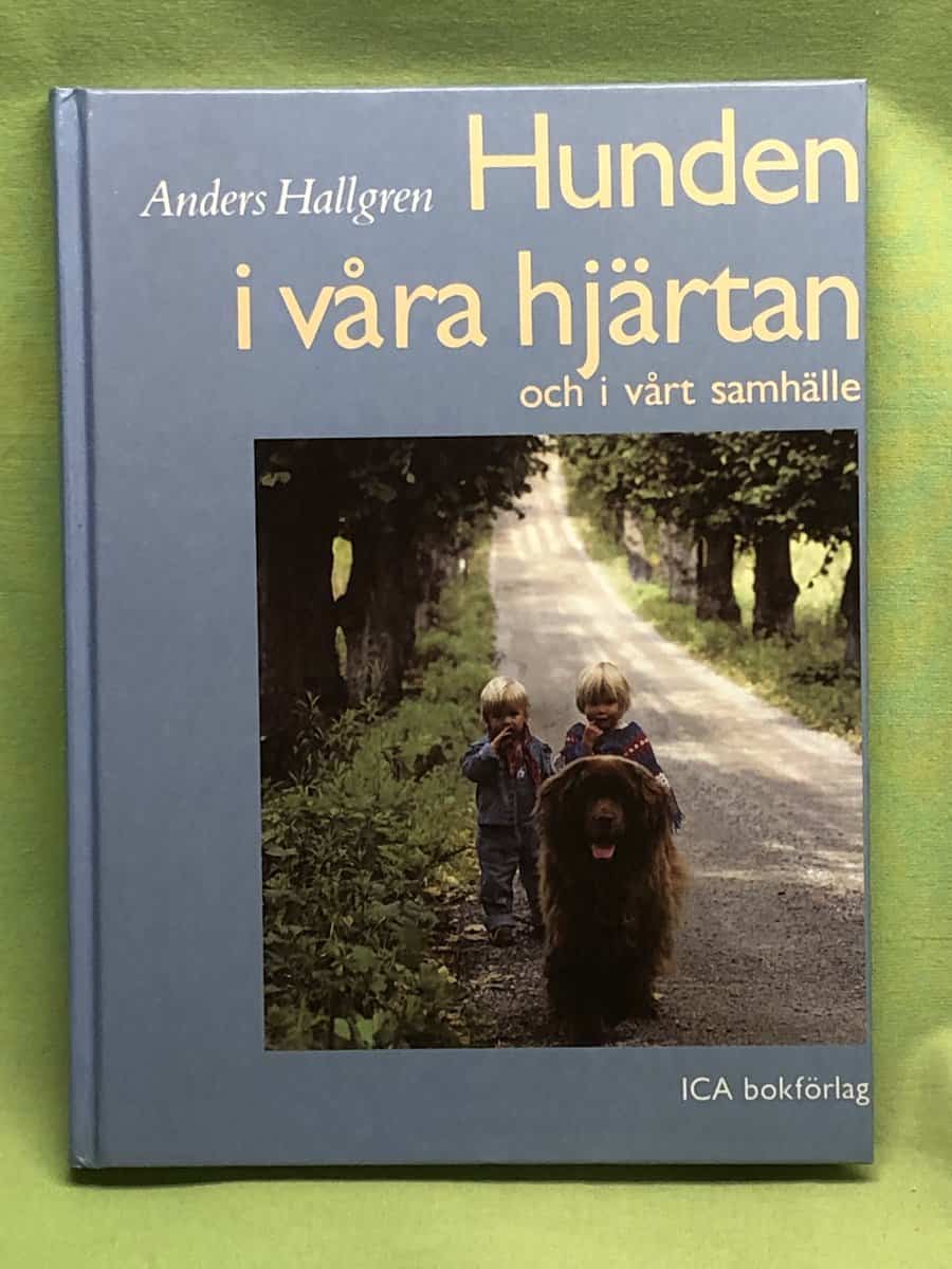Anders Hallgren : Hunden i våra hjärtan och i vårt samhälle