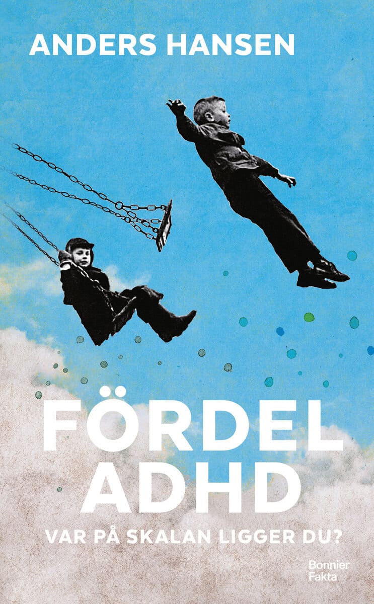 Anders Hansen : Fördel ADHD