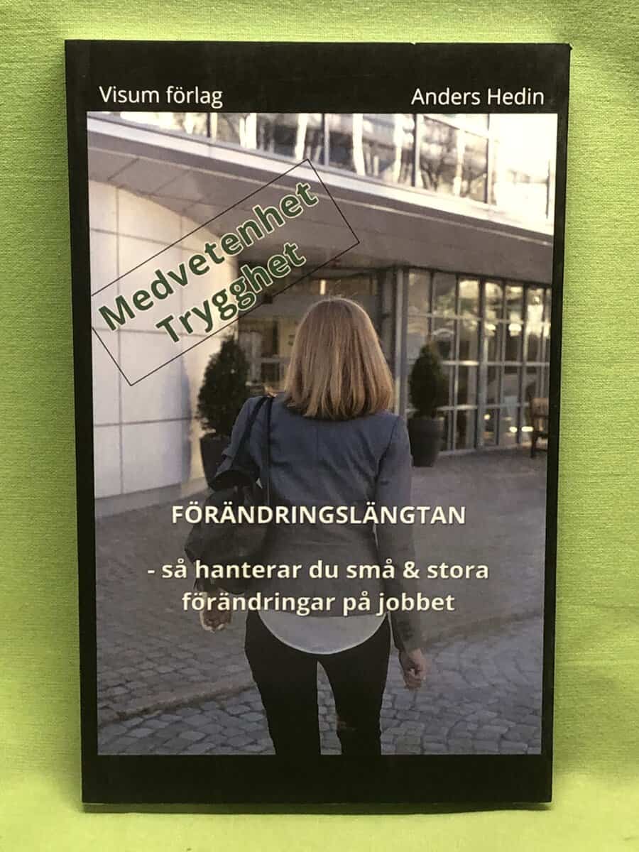 Anders Hedin : Förändringslängtan