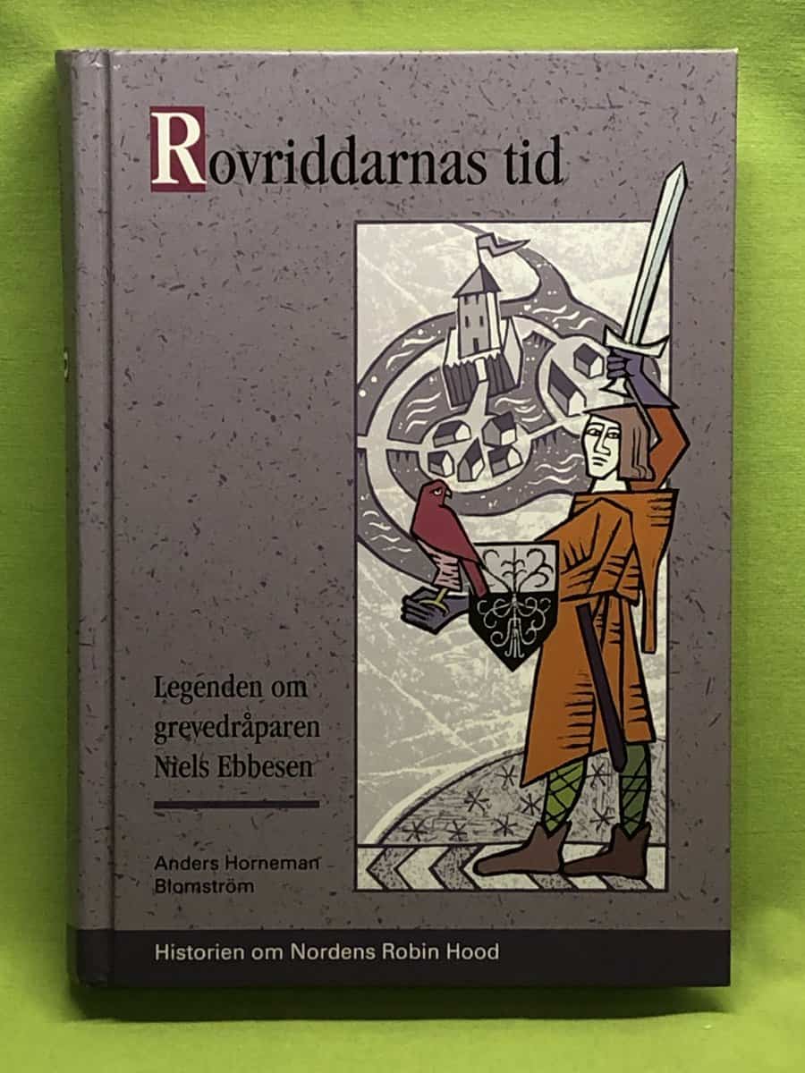 Anders Horneman Blomström : Rovriddarnas tid