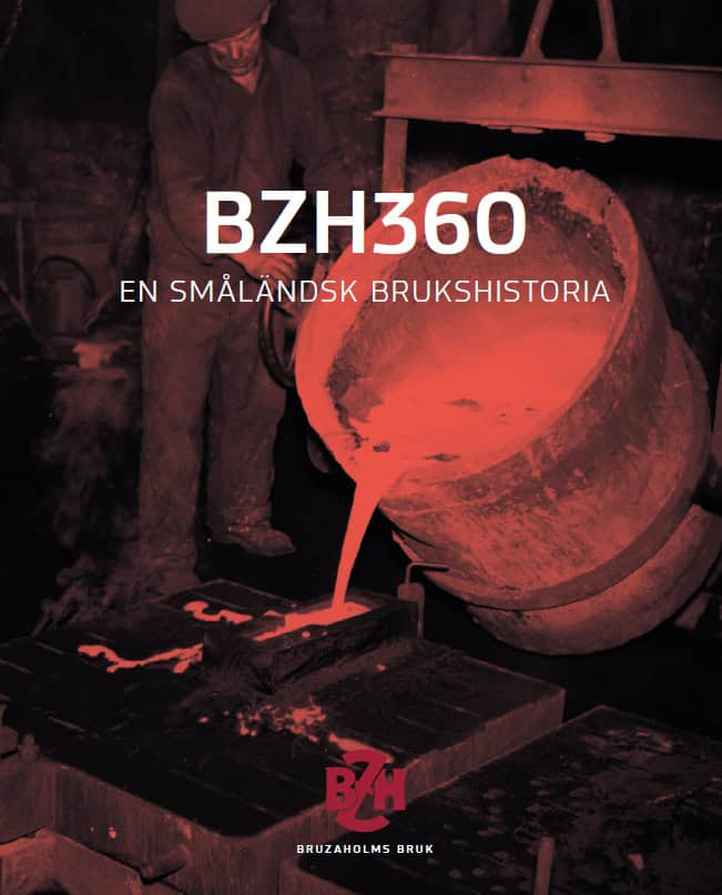 Anders Houltz : BZH360 : en småländsk brukshistoria