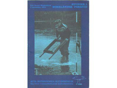 Anders Huggert : Studier i norrländsk forntid. Till Ernst Westerlund 9 november 1975