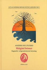 Anders Hultgård : Midgård brinner