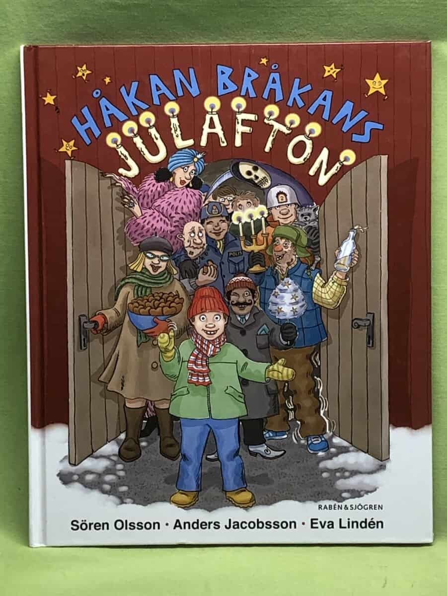 Sören Olsson, Anders Jacobsson, Eva Lindén : Håkan Bråkans julafton