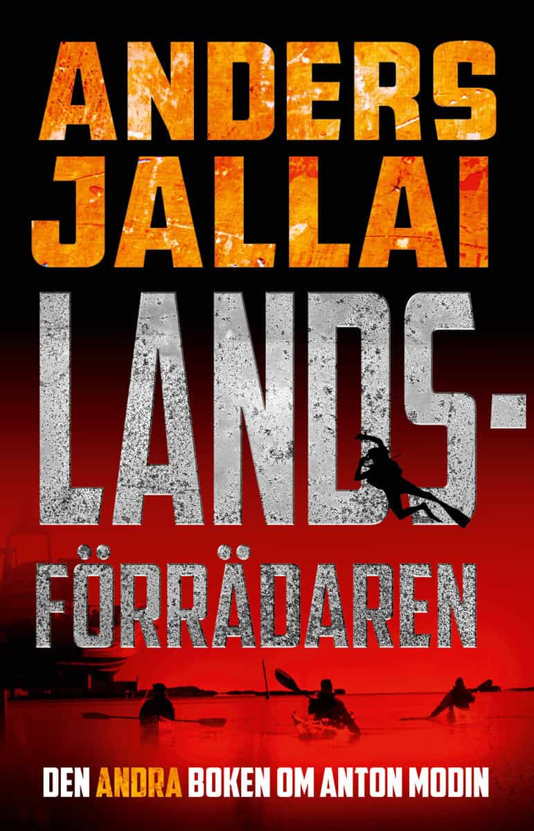Anders Jallai : Landsförrädaren 2.0