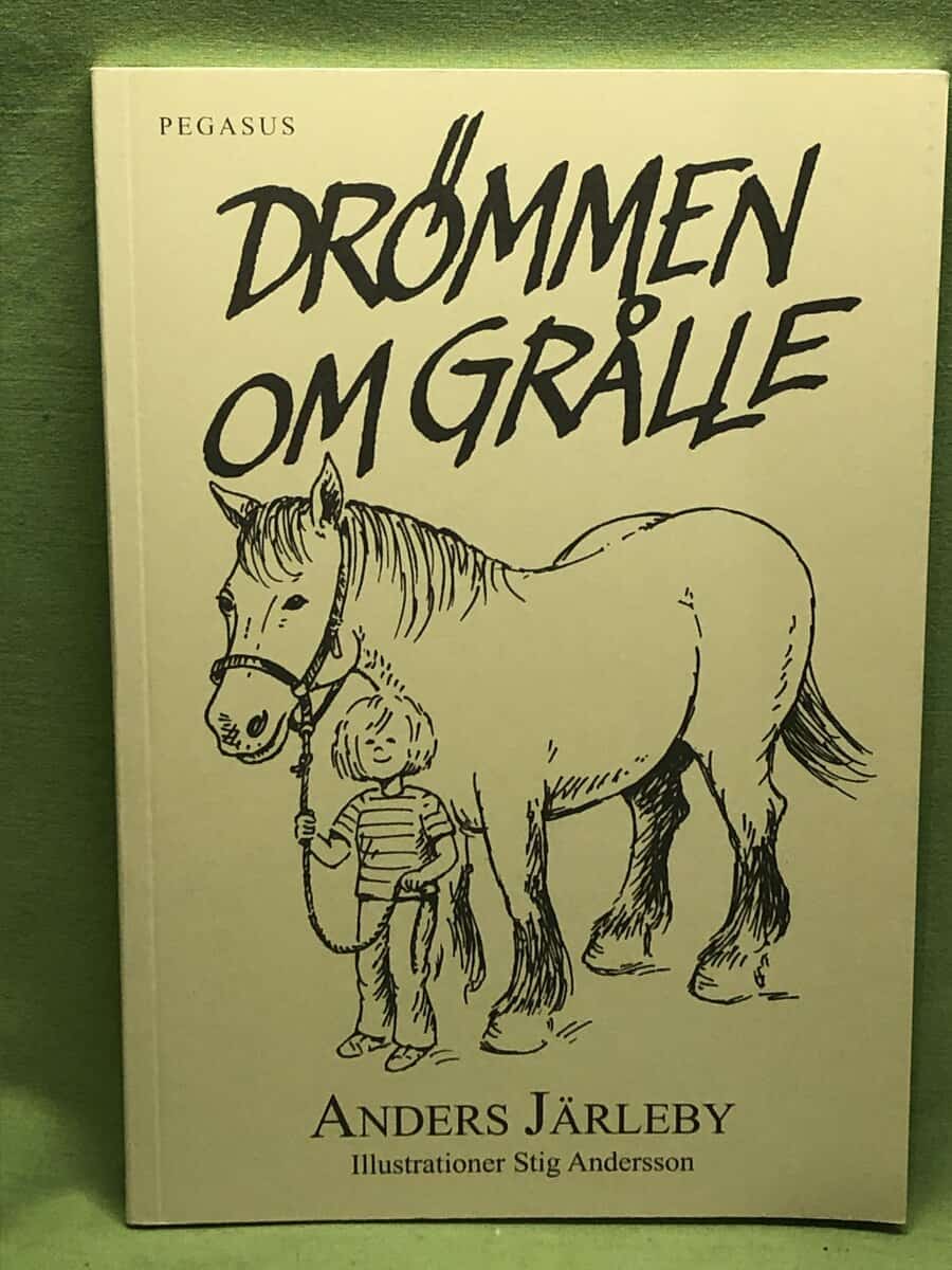 Anders Järleby : Drömmen om Grålle