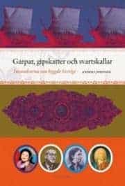 Anders Johnson : Garpar, gipskatter och svartskallar