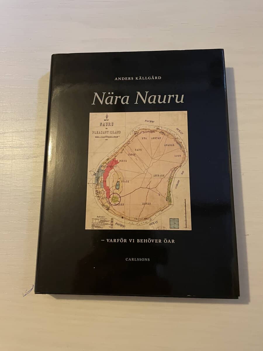 Anders Källgård : Nära Nauru varför vi behöver öar
