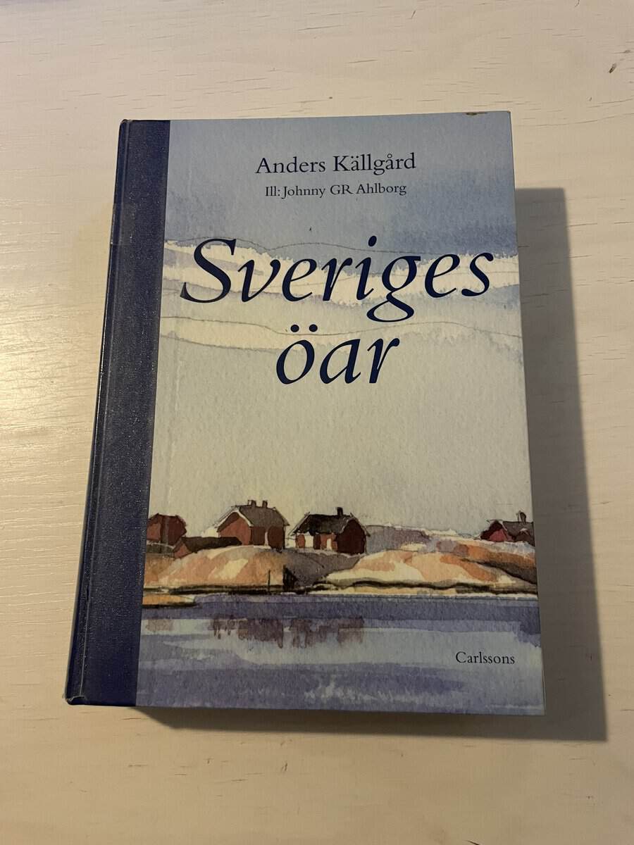 Anders Källgård : Sveriges öar