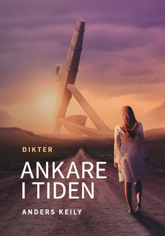 Anders Keily : Ankare i tiden