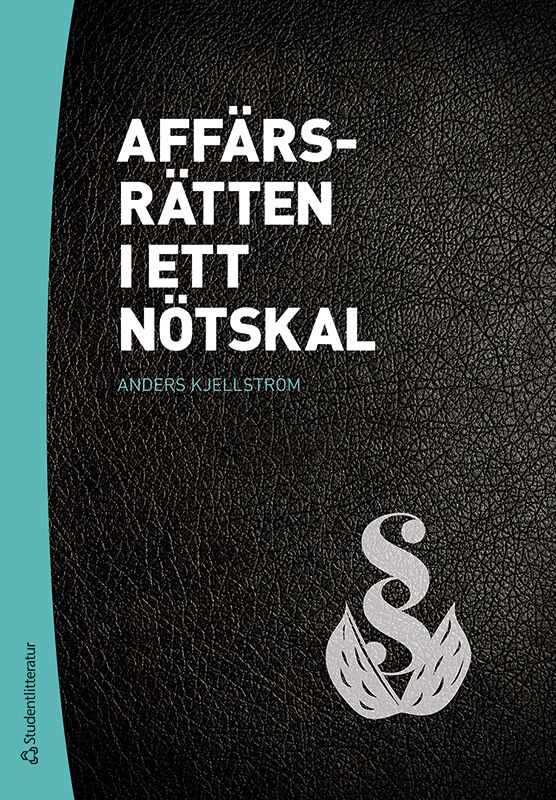 Anders Kjellström : Affärsrätten i ett nötskal
