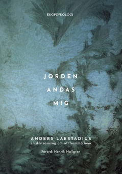 Anders Laestadius : Jorden andas mig