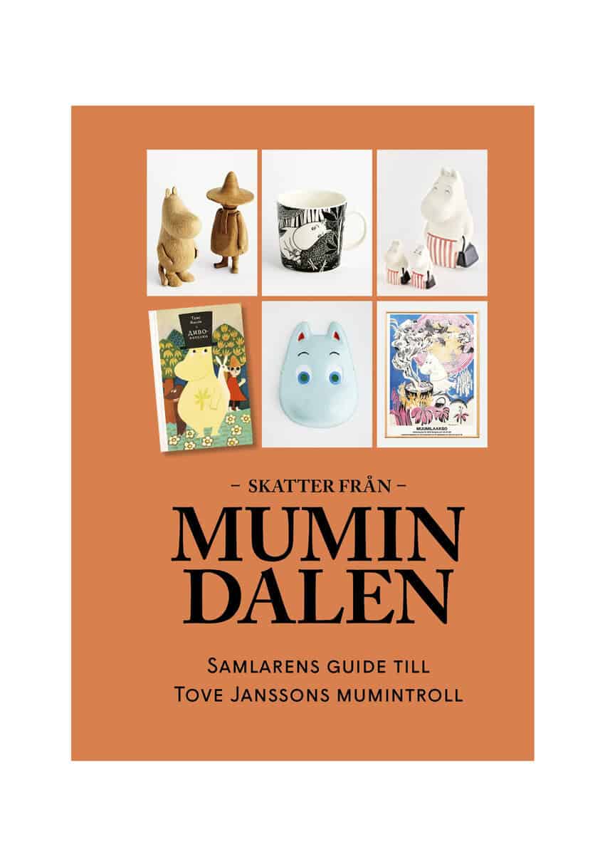 Anders Landén : Skatter från Mumindalen : Samlarens guide till Tove Janssons mumintroll