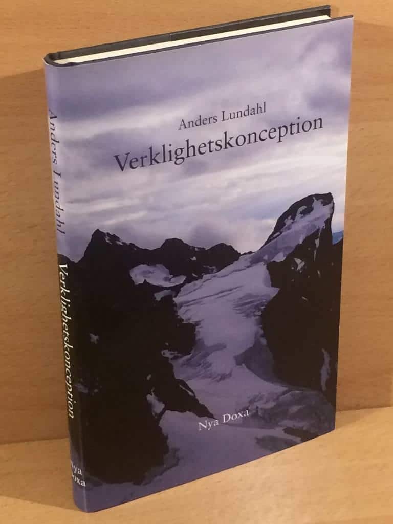 Anders Lundahl : Verklighetskonception