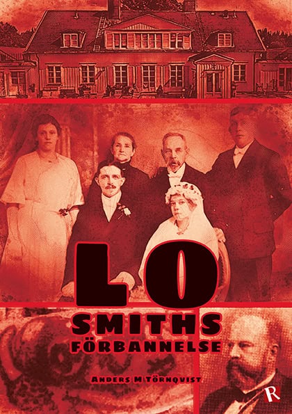 Anders M Törnqvist : LO Smiths förbannelse