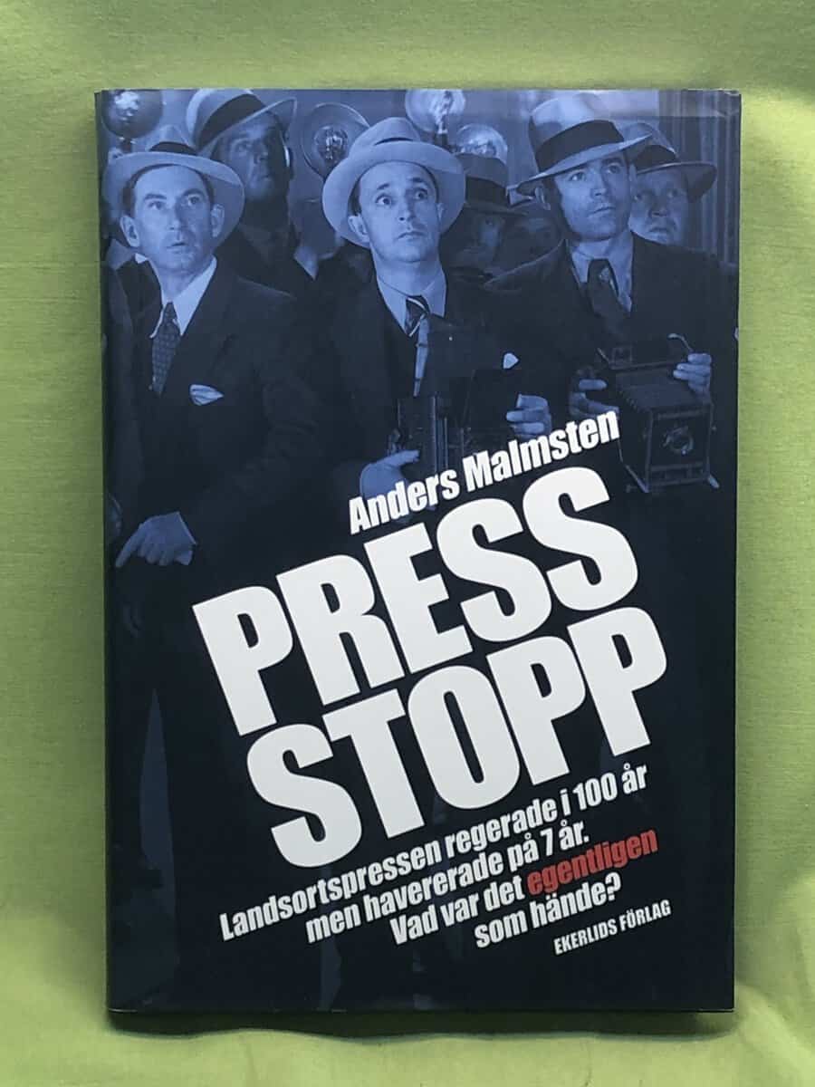 Anders Malmsten : Press stopp
