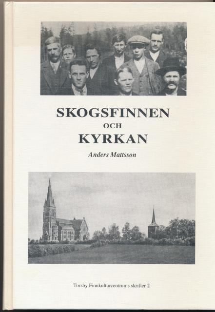 Anders Mattsson : Skogsfinnen och kyrkan