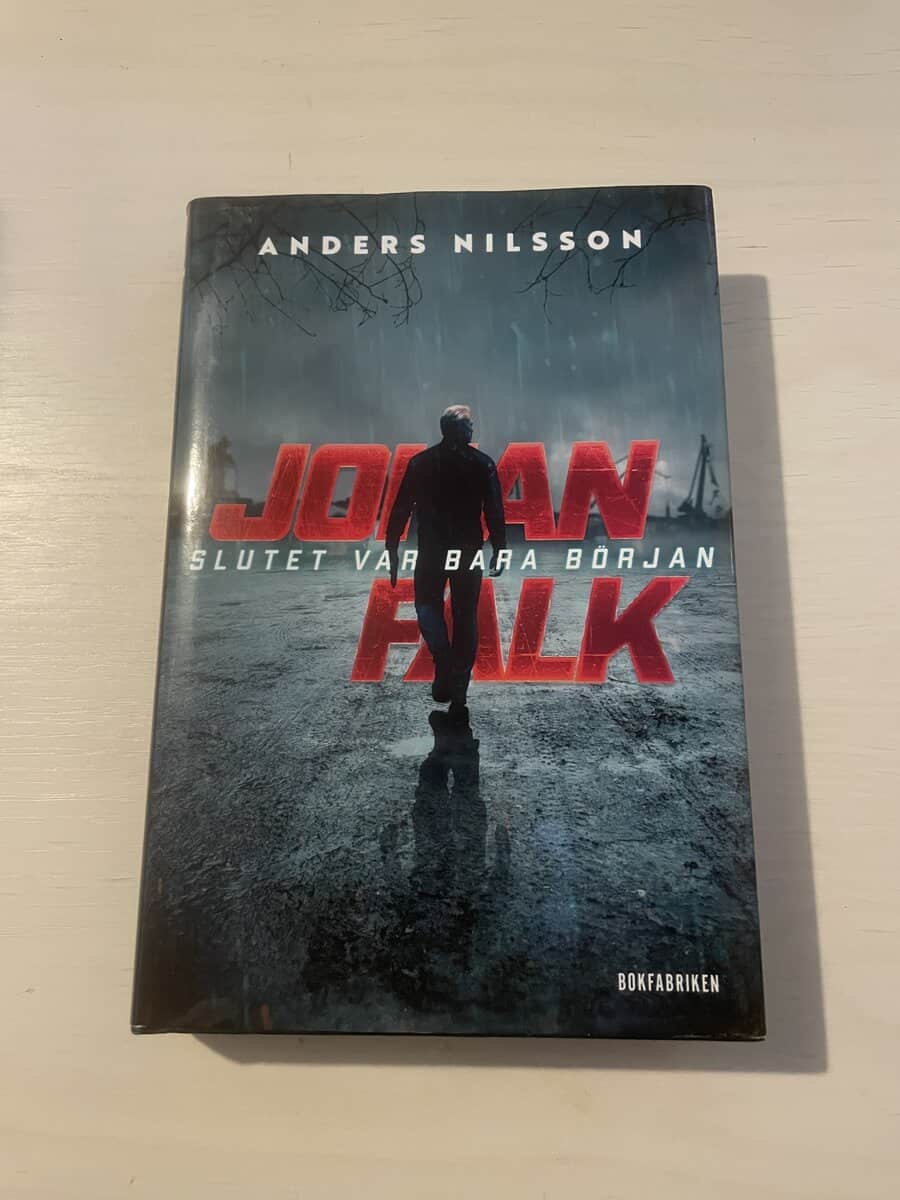 Anders Nilsson : Johan Falk - Slutet var bara början