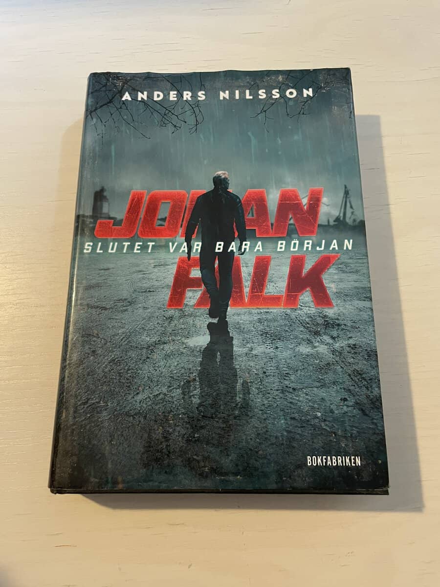 Anders Nilsson : Johan Falk - Slutet var bara början