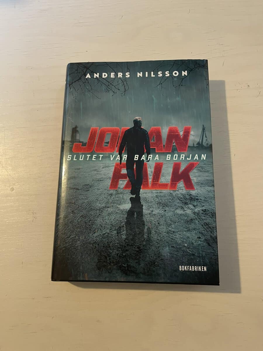 Anders Nilsson : Johan Falk - Slutet var bara början