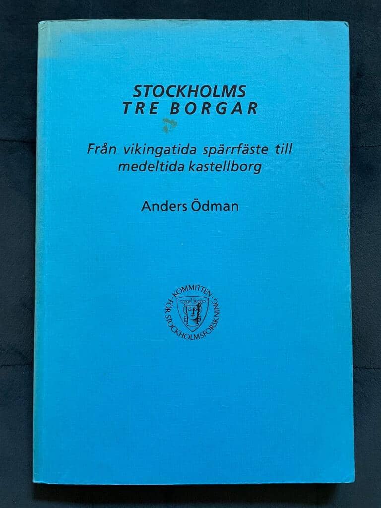 Anders Ödman : Stockholms tre borgar