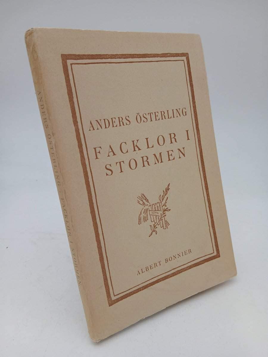 Anders Österling : Facklor i stormen