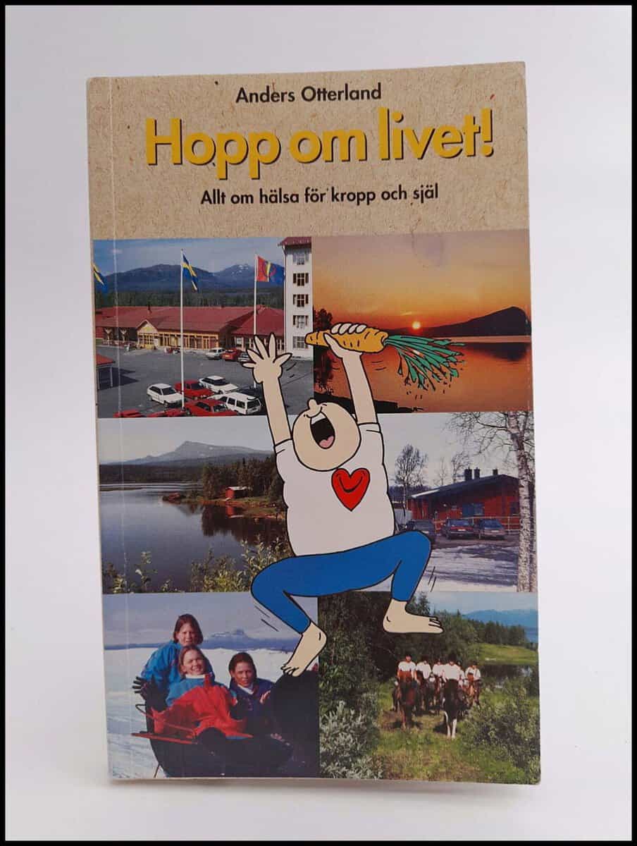 Anders Otterland : Hopp om livet!