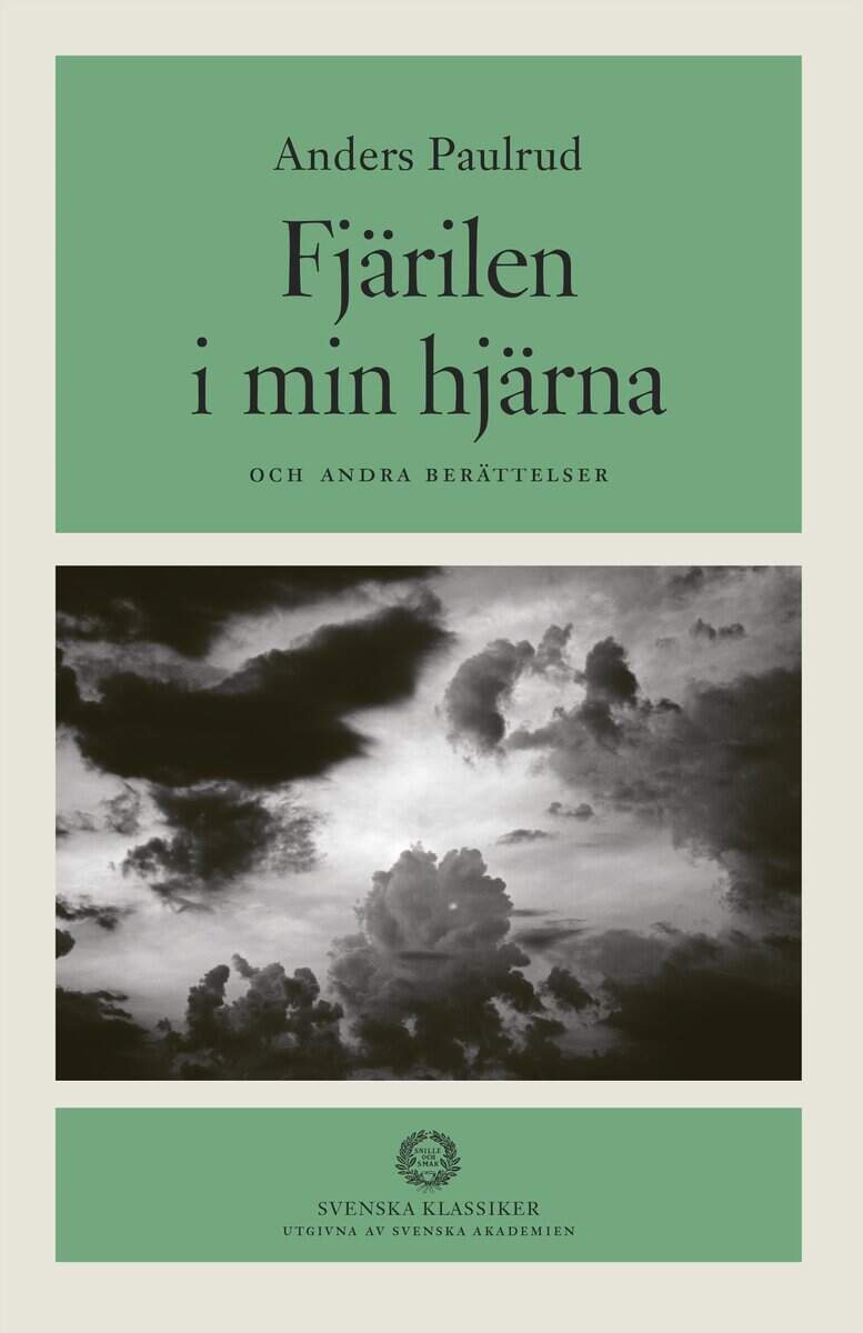 Anders Paulrud : Fjärilen i min hjärna och andra berättelser
