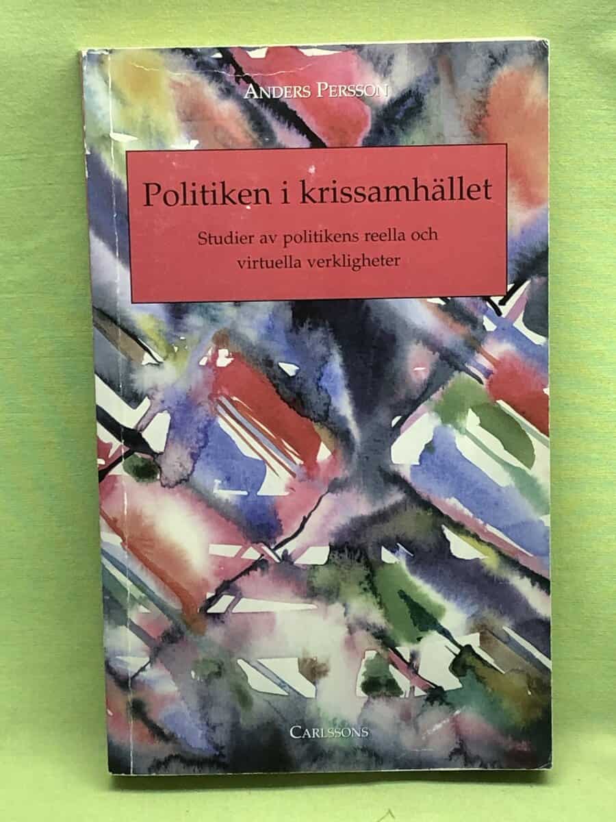 Anders Persson : Politiken i krissamhället