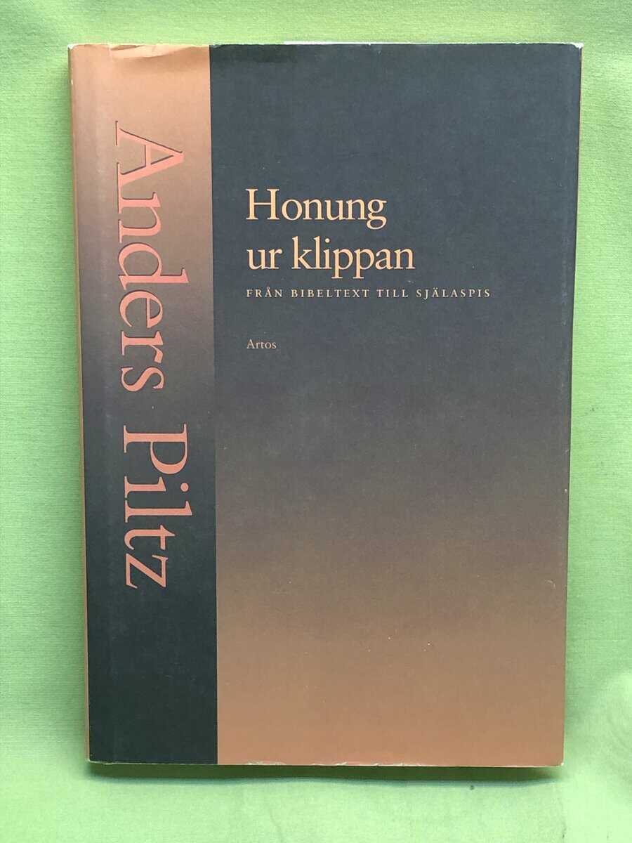 Anders Piltz : Honung ur klippan